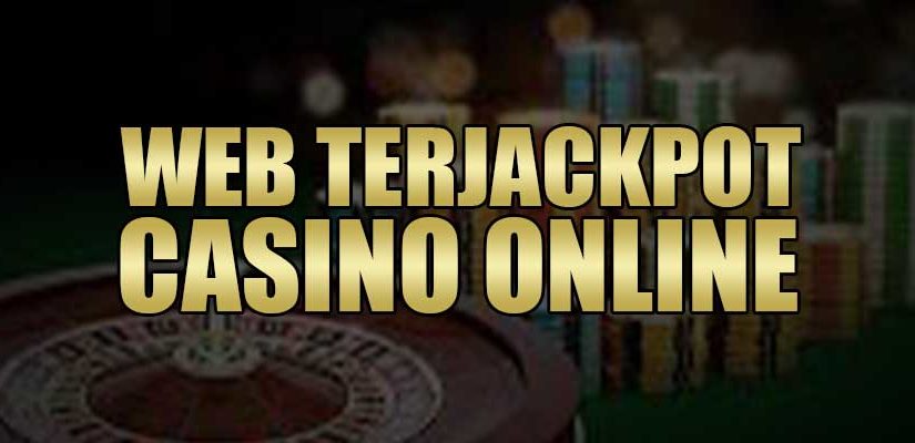 Web Terjackpot Casino Online